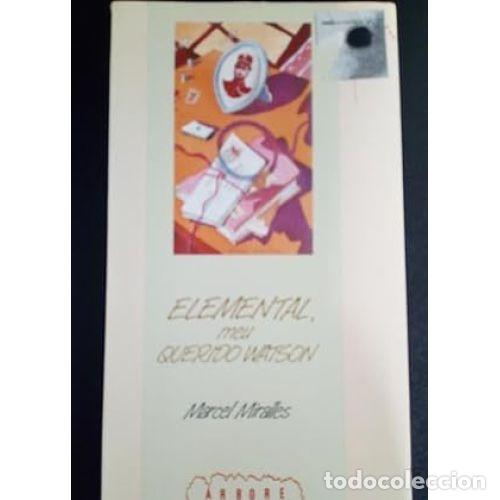 Libros: ELEMENTAL, MEU QUERIDO WATSON - MIRALLES, MARCEL - Sin Especificar - Foto 1