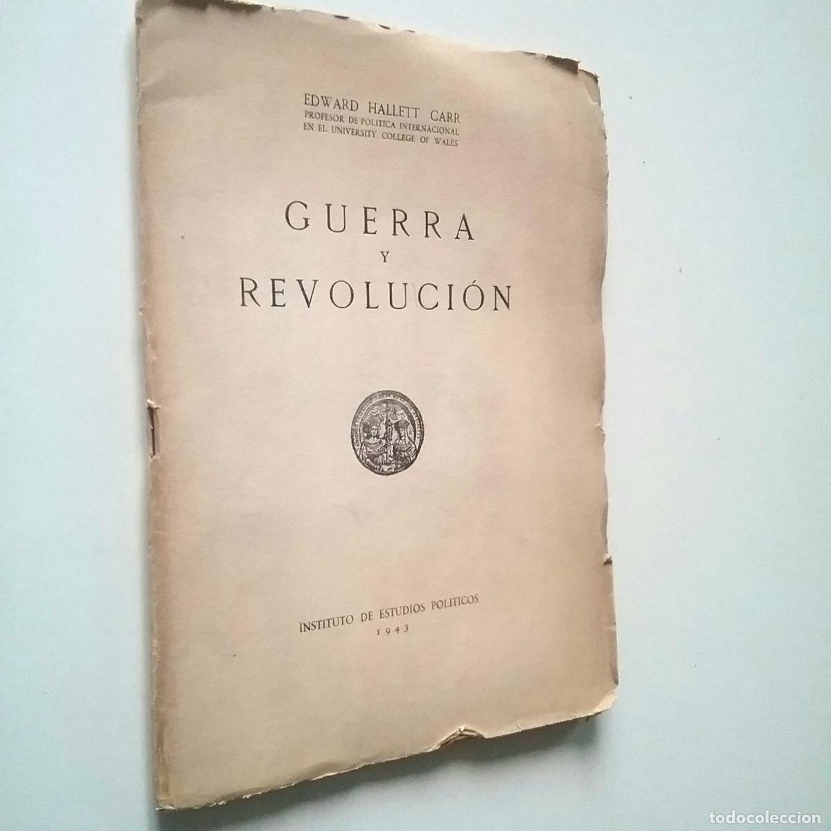 Libros: Edward Hallet Carr - Guerra y Revoluci&oacute;n - Foto 1