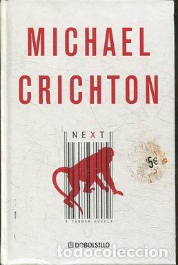 Libros: Next. - Crichton, Michael. TDK921 - Foto 1