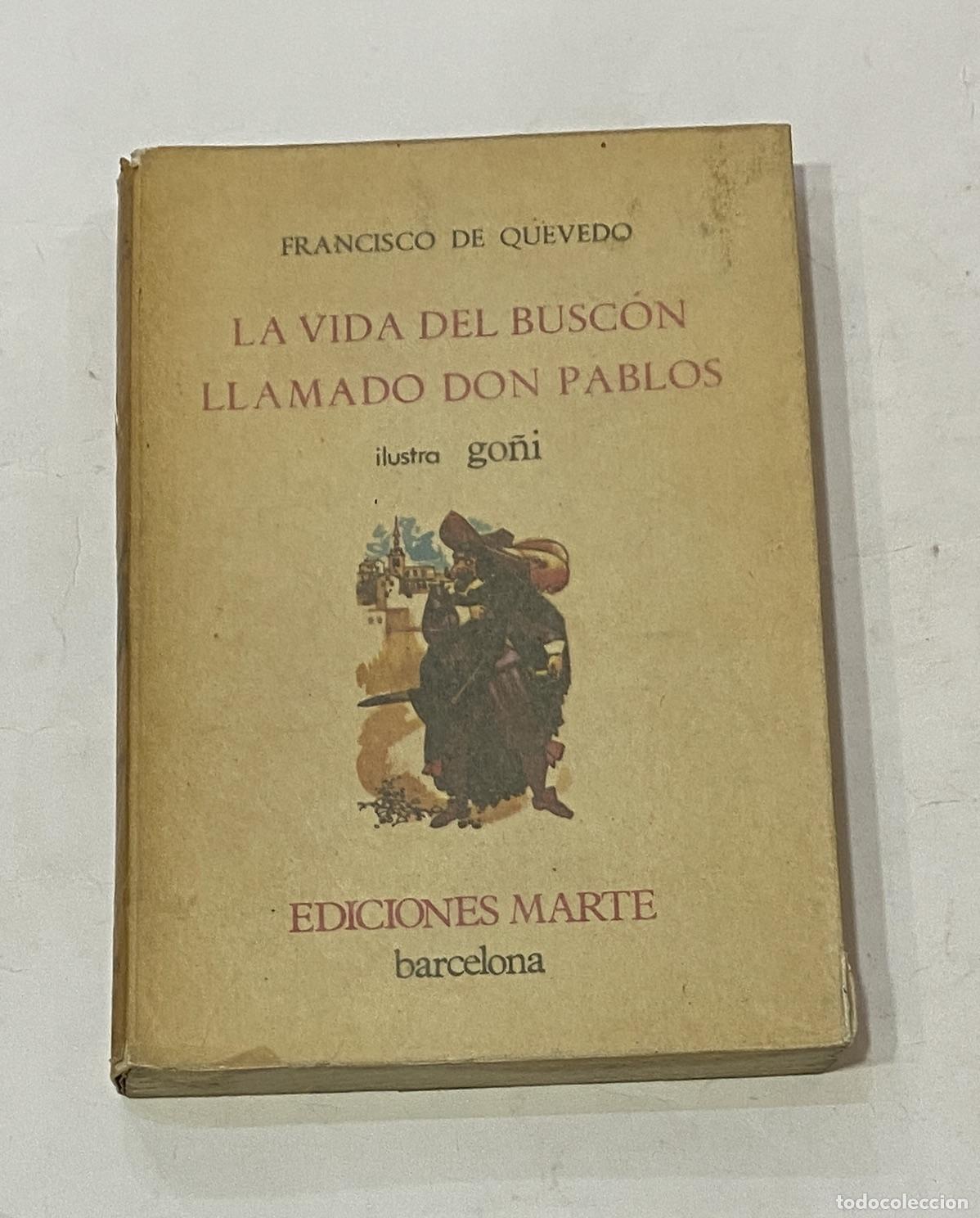 Libros: QUEVEDO, Francisco de. - La vida del busc&oacute;n llamado Don Pablos. - Foto 1