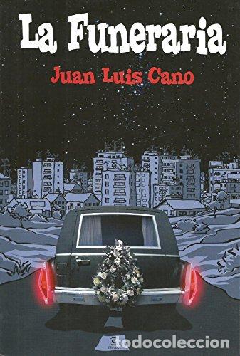 Libros: La funeraria. - Cano, Juan Luis. TDK921 - Foto 1