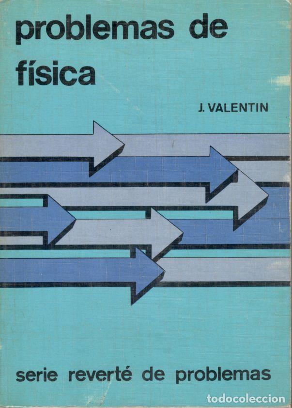 Libros: PROBLEMAS DE F&Iacute;SICA. - VALENTIN, J. - Foto 1