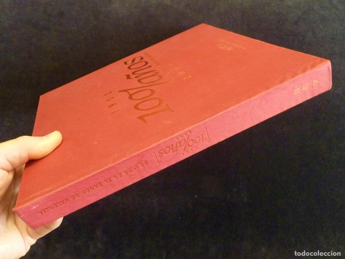 Libros: 1900 - 2000. 100 A&Ntilde;OS DE VIDA EN EL BANCO DE VALENCIA - Foto 2