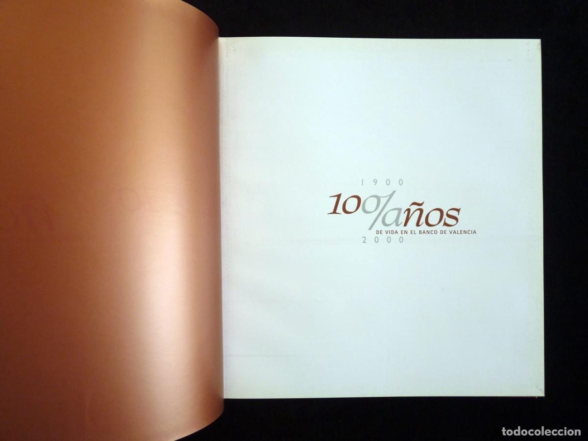 Libros: 1900 - 2000. 100 A&Ntilde;OS DE VIDA EN EL BANCO DE VALENCIA - Foto 5
