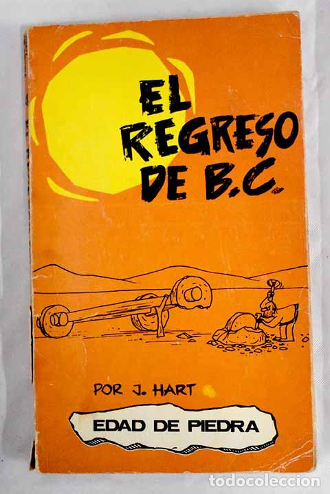 Libros: El regreso de B.C: Hart, Johnny.- Hart, Johnny - Foto 1