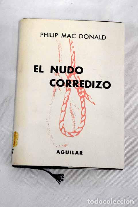 Libros: El nudo corredizo: MacDonald, Peter.- MacDonald, Peter - Foto 1