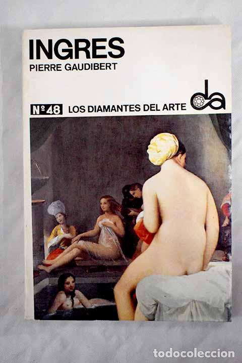 Libros: Ingres: Gaudibert, Pierre.- Gaudibert, Pierre - Foto 1
