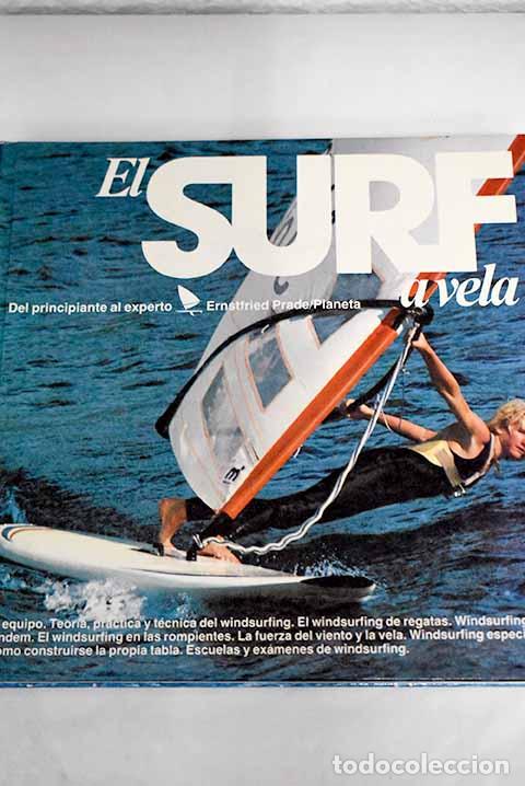 Libros: El surf a vela: del principiante al experto.- Prade, Ernstfried - Foto 1