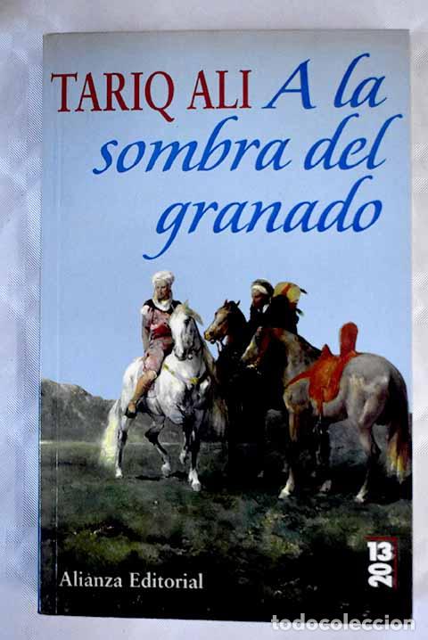 Libros: A la sombra del granado.- Ali, Tariq - Foto 1