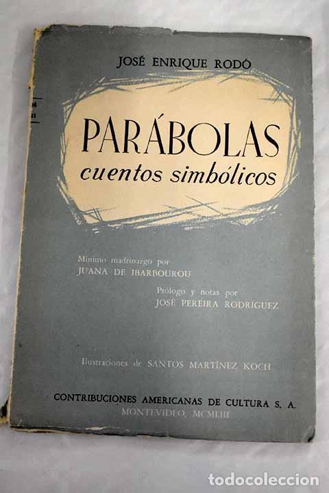 Libros: Par&aacute;bolas: Rod&oacute;, Jos&eacute; Enrique.- Rod&oacute;, Jos&eacute; Enrique - Foto 1