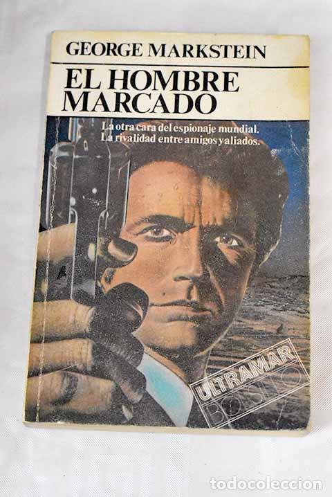 Libros: El hombre marcado: Markstein, George.- Markstein, George - Foto 1