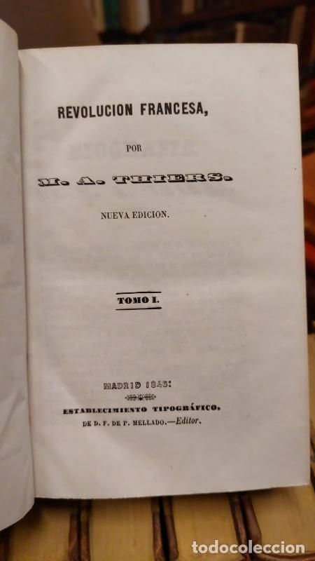 Libros: LA REVOLUCION FRANCESA. Nueva edici&oacute;n. - THIERS, M. A. - Foto 2