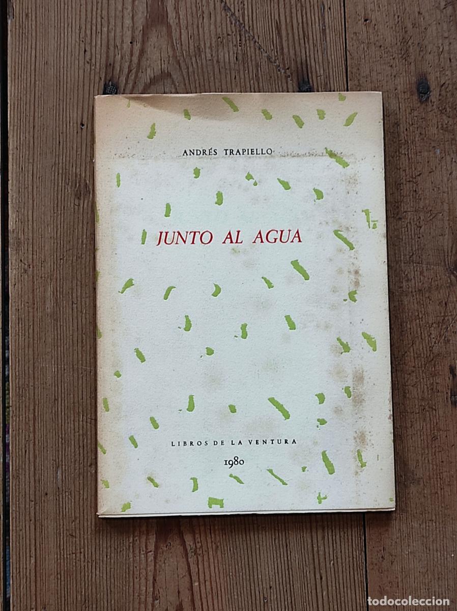 Libros: JUNTO AL AGUA - Trapiello, Andr&eacute;s - Foto 1