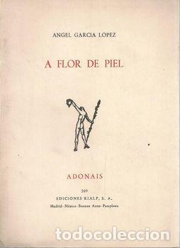 Libros: A FLOR DE PIEL - GARCIA LOPEZ, ANGEL - Foto 2
