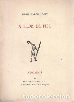 Libros: A FLOR DE PIEL - GARCIA LOPEZ, ANGEL - Foto 1