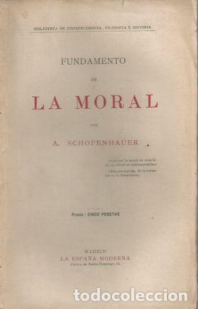 Libros: FUNDAMENTO DE LA MORAL - SCHOPENHAUER, A - Foto 2