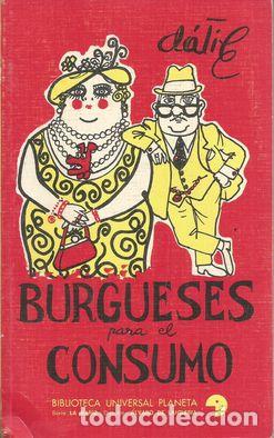 Libros: BURGUESES PARA EL CONSUMO - D&Aacute;TILE - Foto 2