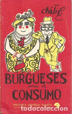 Libros: BURGUESES PARA EL CONSUMO - D&Aacute;TILE - Foto 1