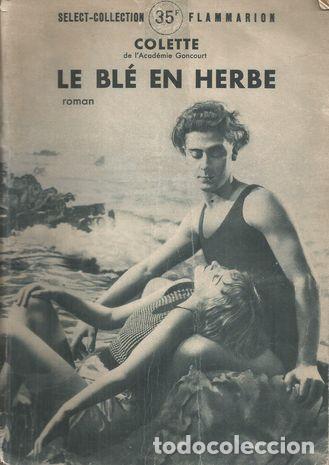 Libros: LE BL&Eacute; EN HERBE - COLETTE - Foto 1