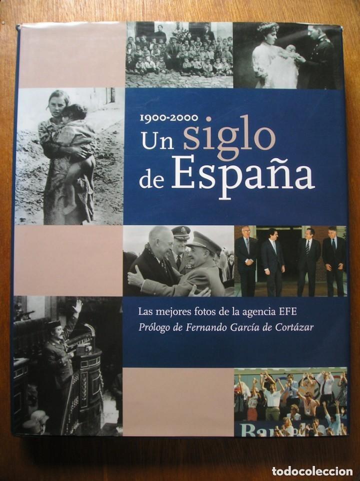Livros em segunda m&atilde;o: UN SIGLO DE ESPA&Ntilde;A 1900 2000, LAS MEJORES FOTOS DE LA AGENCIA EFE