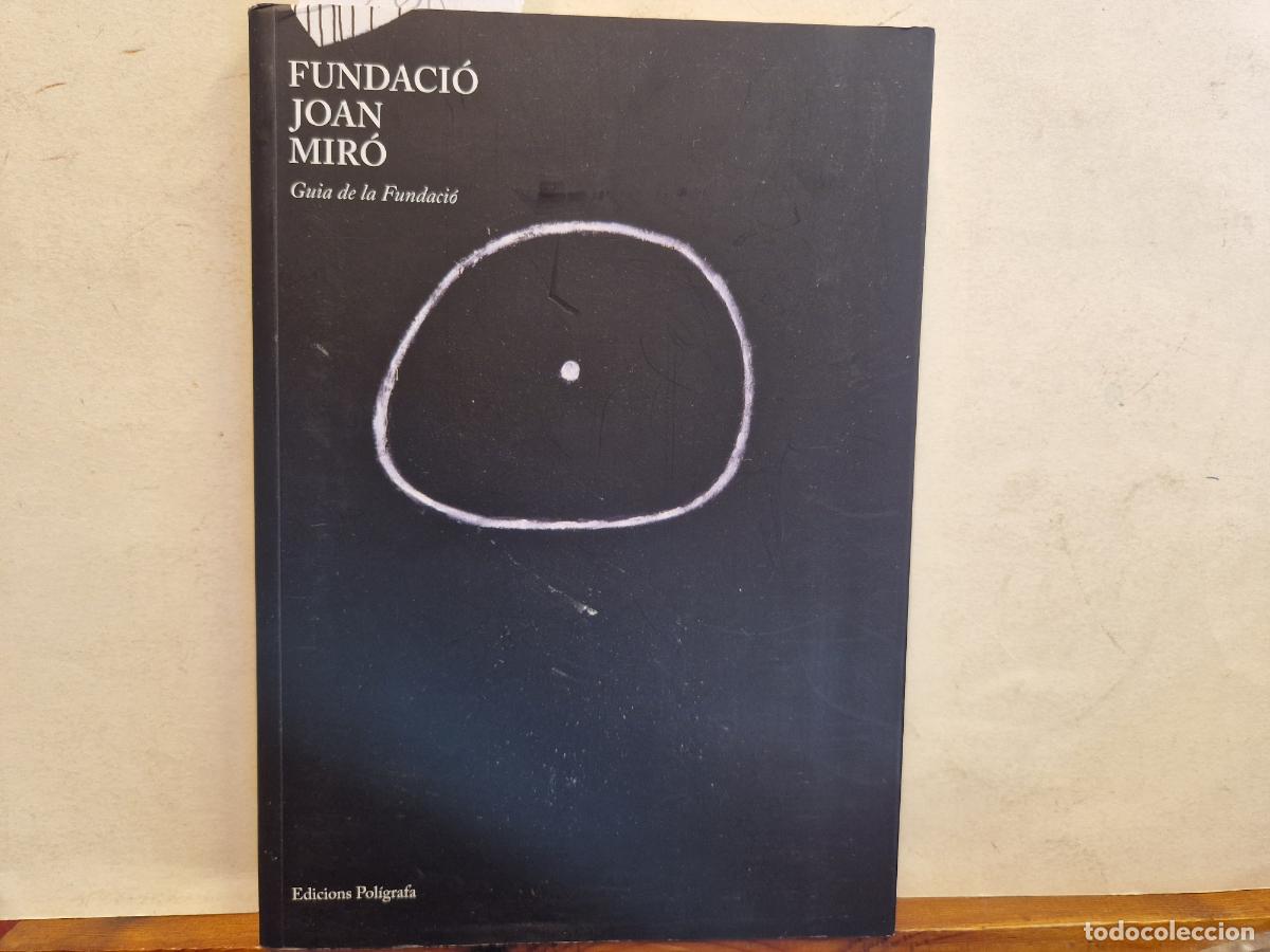 Libros: FUNDACI&Ograve; JOAN MIR&Ograve;. GUIA DE LA FUNDACI&Ograve;. - Foto 1