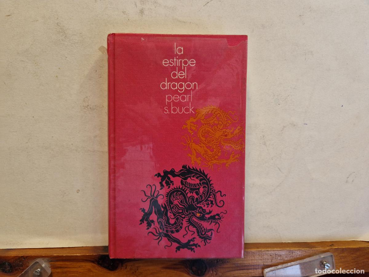B&uuml;cher: LA ESTIRPE DEL DRAGON PEARL S. BUCK