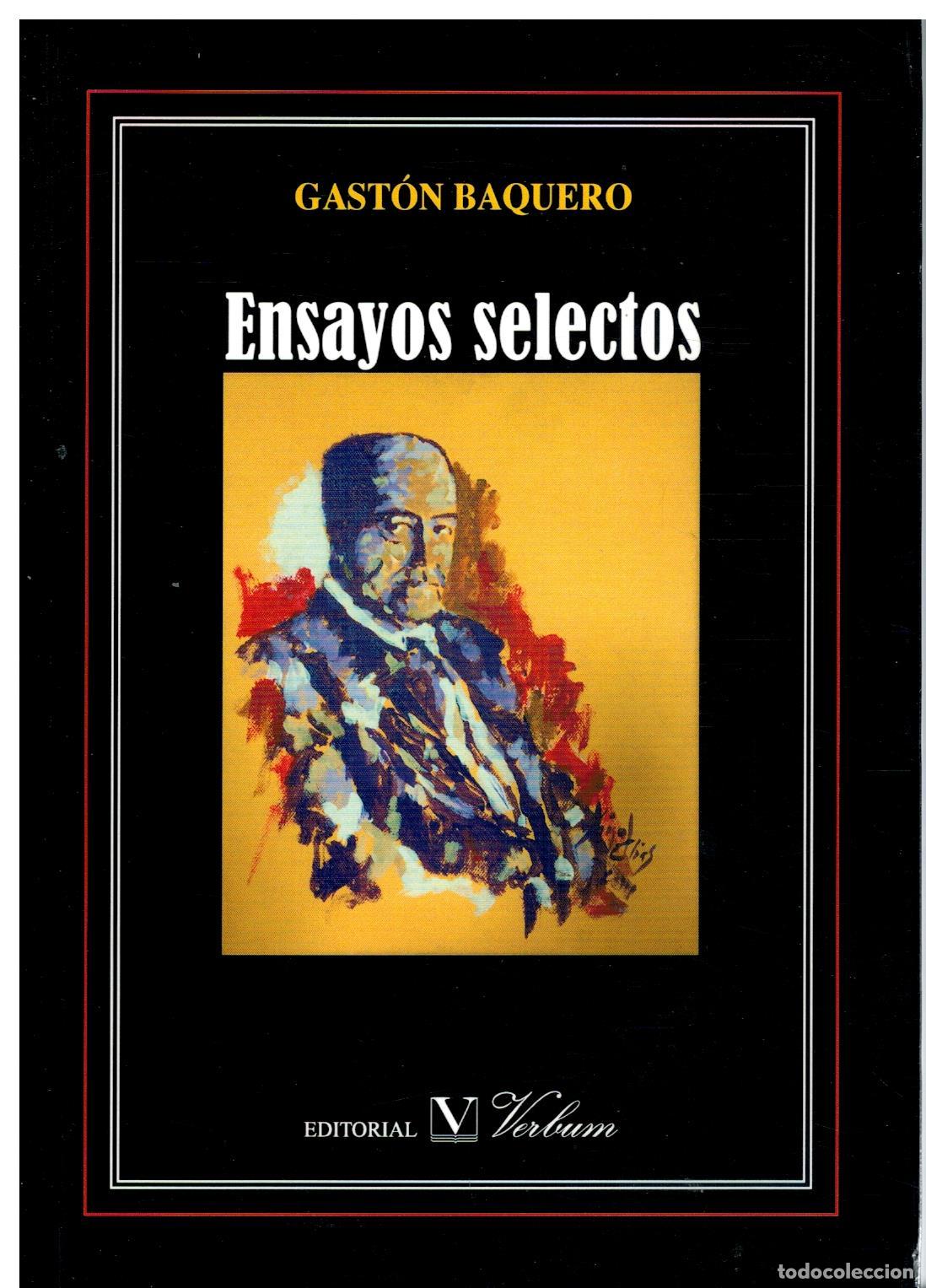 Libros: ENSAYOS SELECTOS. Introducci&oacute;n de P&iacute;o E. Serrano. 1&ordf; edici&oacute;n. - Foto 1