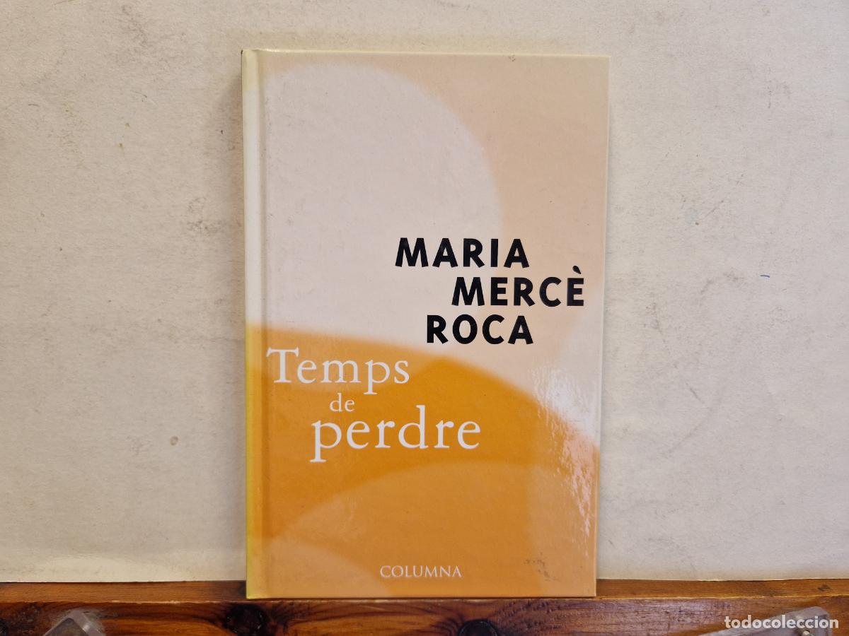 Libros: MARIA MERC&Egrave; ROCA. TEMPS DE PEDRE - Foto 1