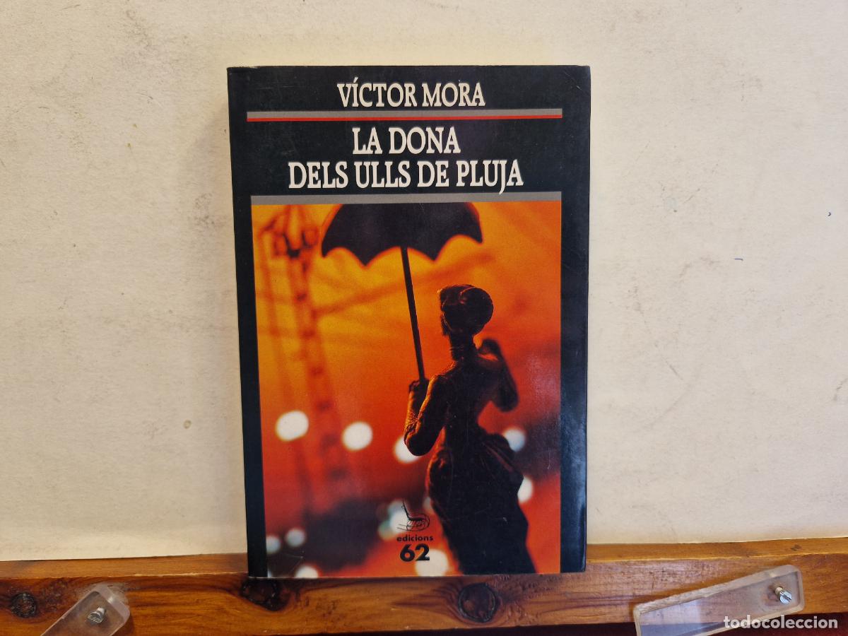 Libros: VICTOR MORA. LA DONA DELS ULLS DE PLUJA - Foto 1