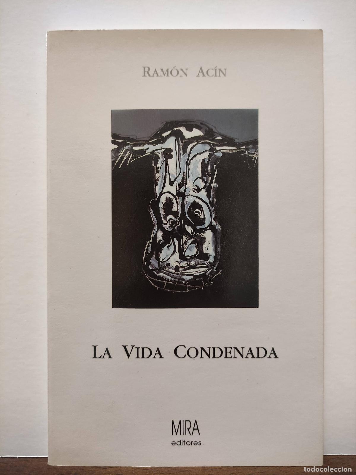 Libros: LA VIDA CONDENADA - RAMON ACIN - Foto 1