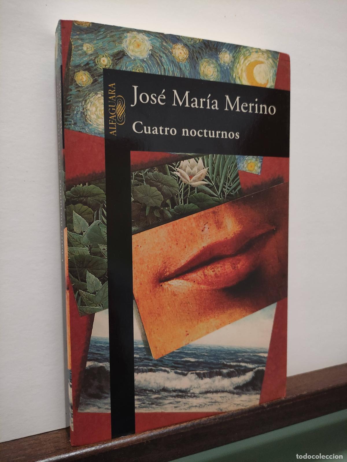 Libros: CUATRO NOCTURNOS - JOSE MARIA MERINO - Foto 1