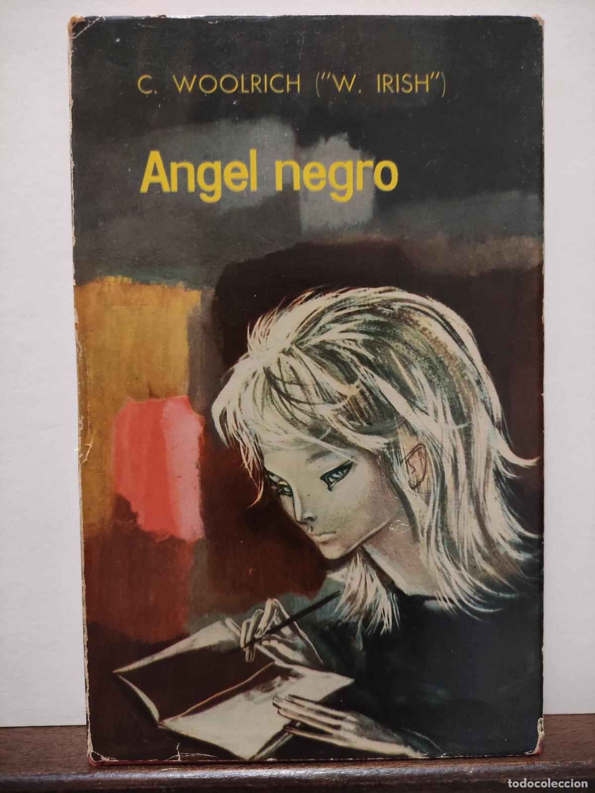 Libros: ANGEL NEGRO - C.WOOLRICH (W.IRISH) - Foto 1
