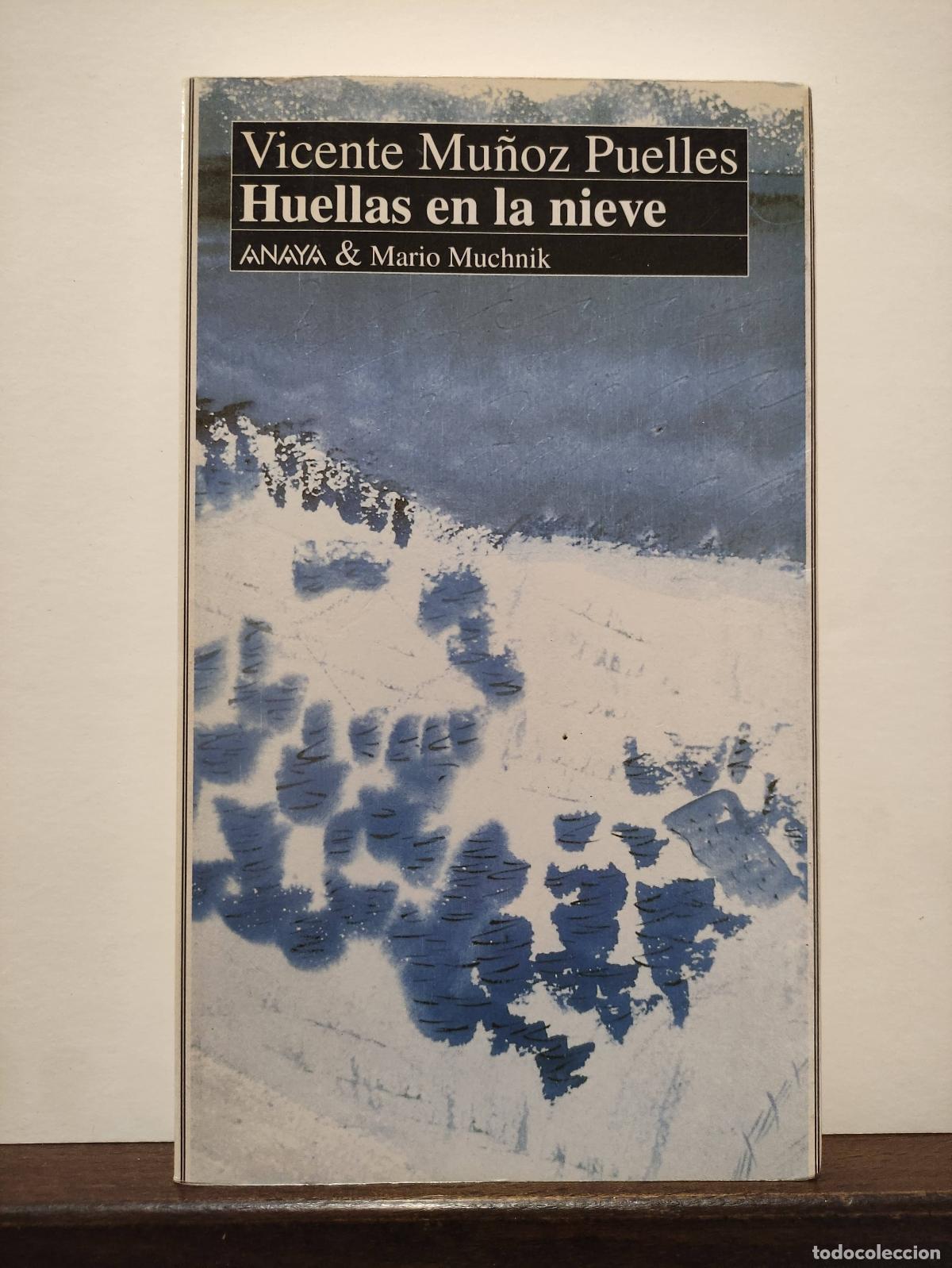Libros: HUELLAS EN LA NIEVE - VICENTE MU&Ntilde;OZ PUELLES - Foto 1