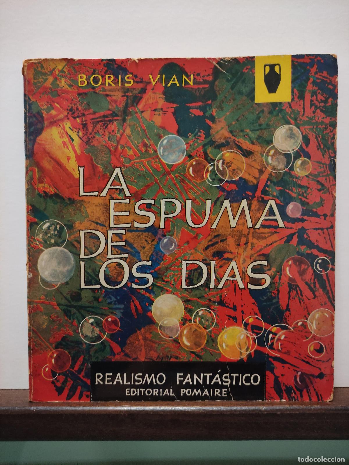 Libros: LA ESPUMA DE LOS DIAS - BORIS VIAN - Foto 1