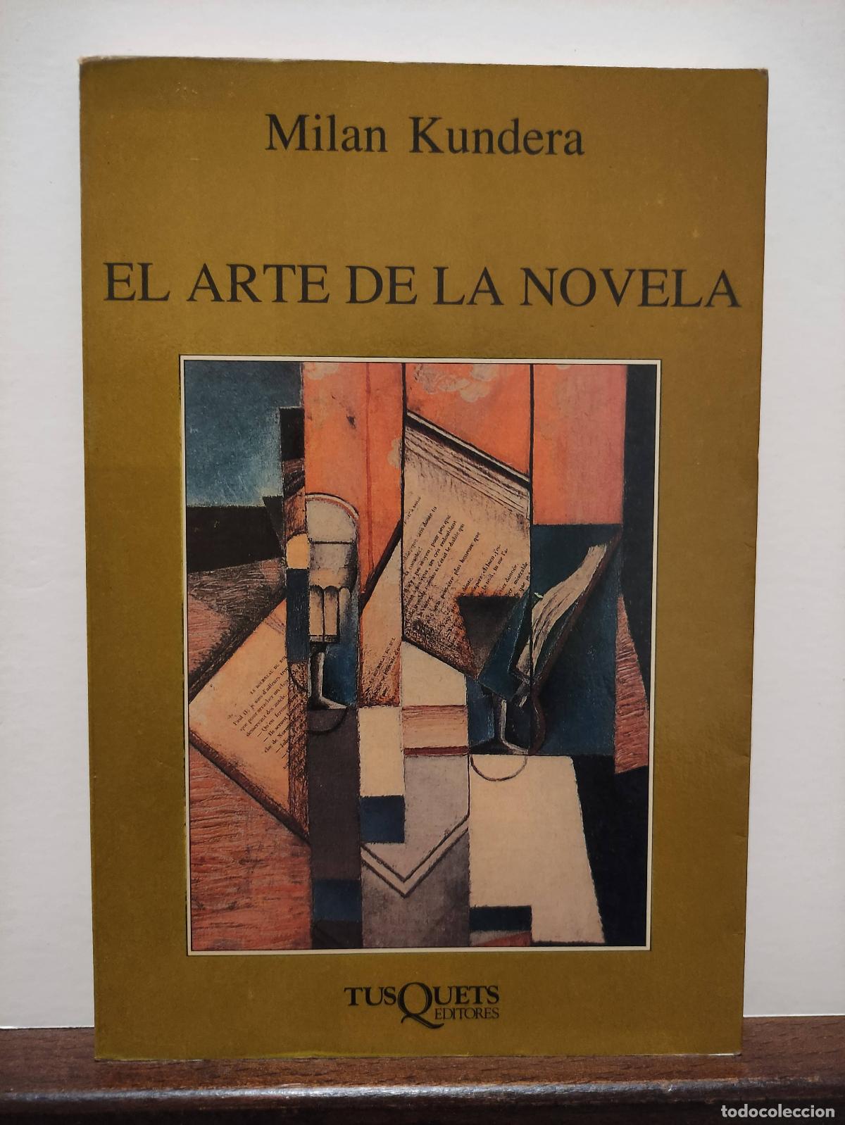 Libros: EL ARTE DE LA NOVELA - MILAN KUNDERA - Foto 1