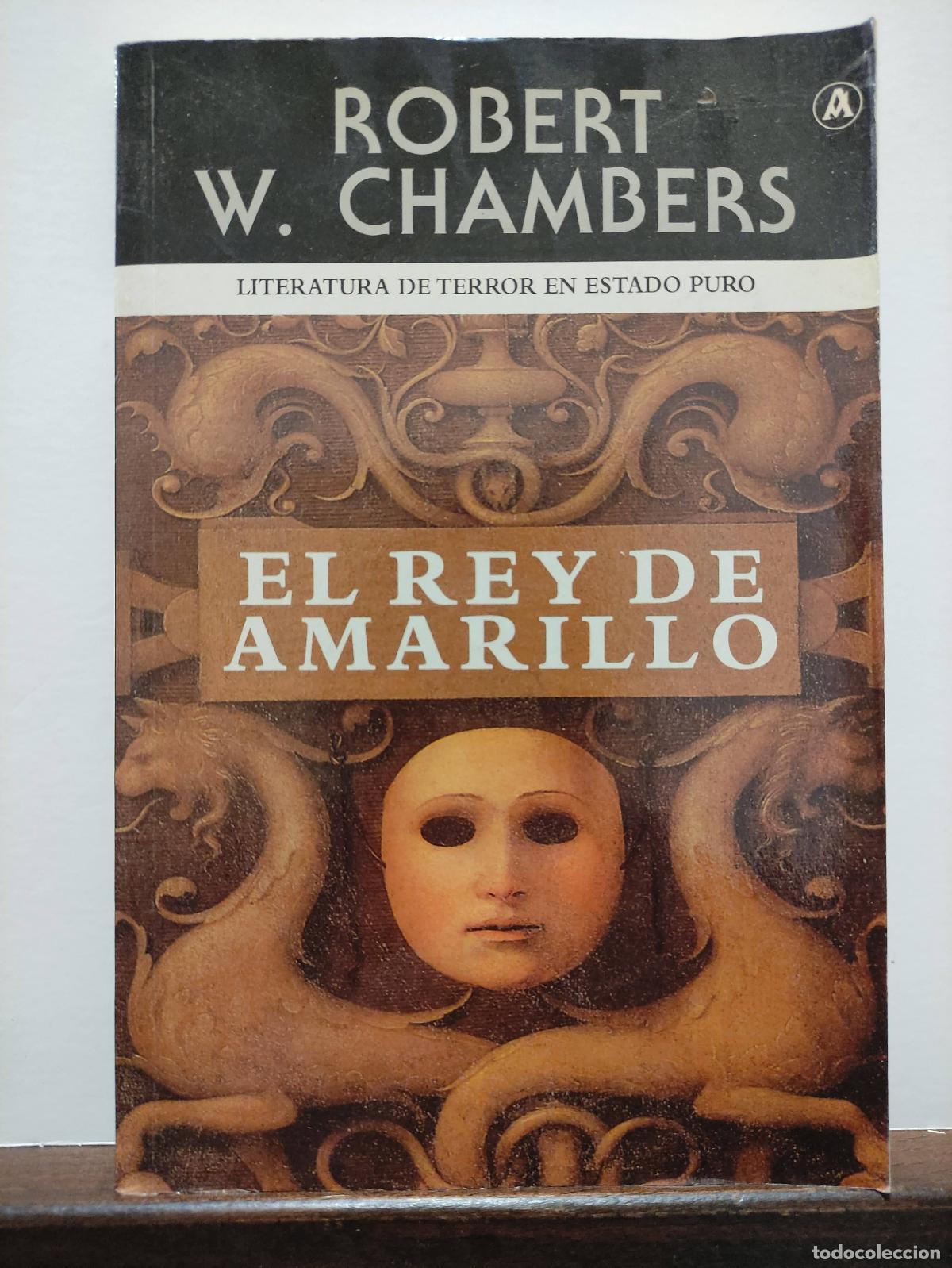Libros: EL REY DE AMARILLO - ROBERT W. CHAMBERS - Foto 1