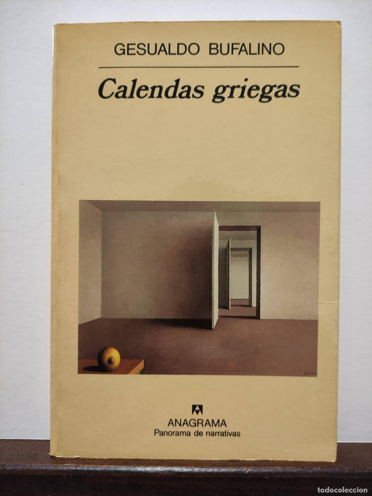 Libros: CALENDAS GRIEGAS - GESUALDO BUFALINO - Foto 1