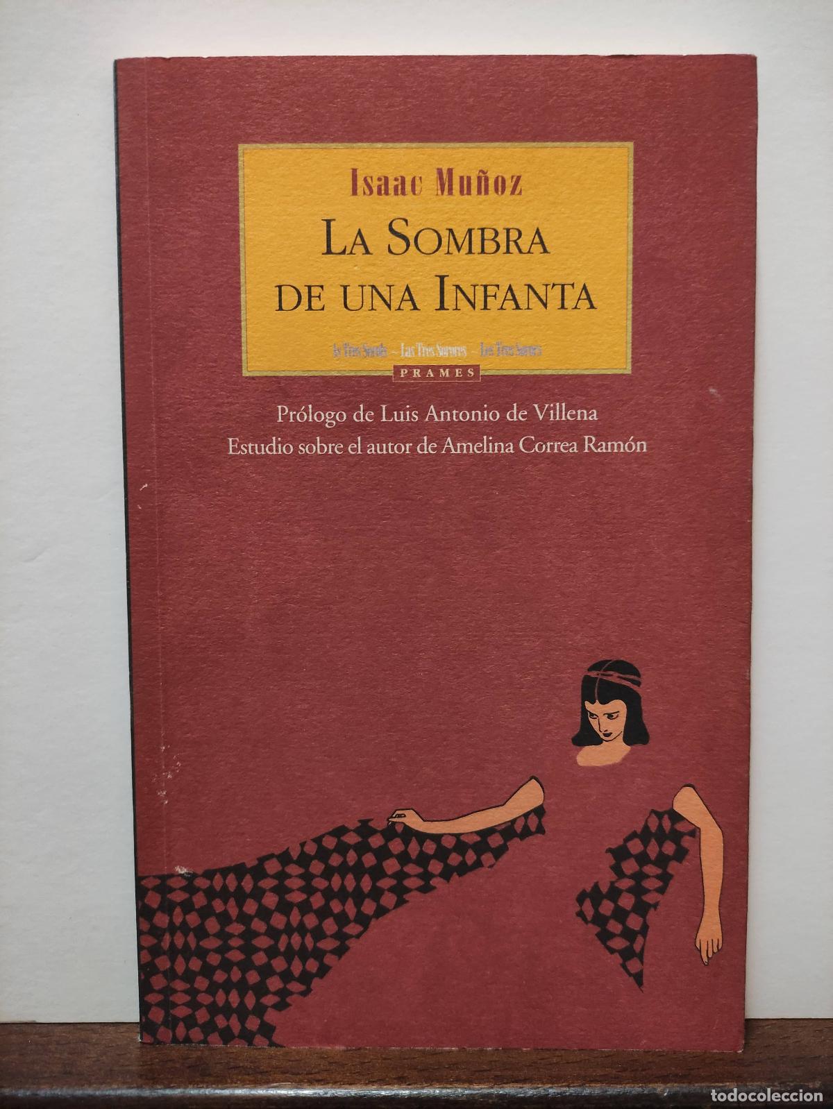 Libros: LA SOMBRA DE UNA INFANTA - ISAAC MU&Ntilde;OZ - Foto 1