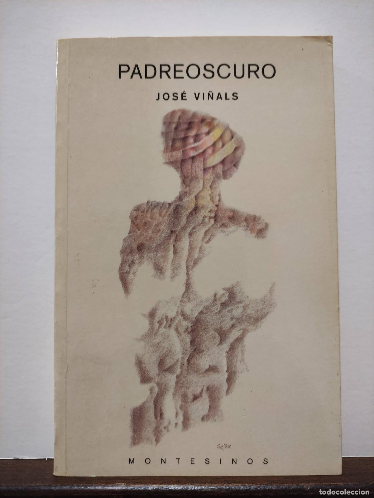Libros: PADREOSCURO - JOSE VI&Ntilde;ALS - Foto 1