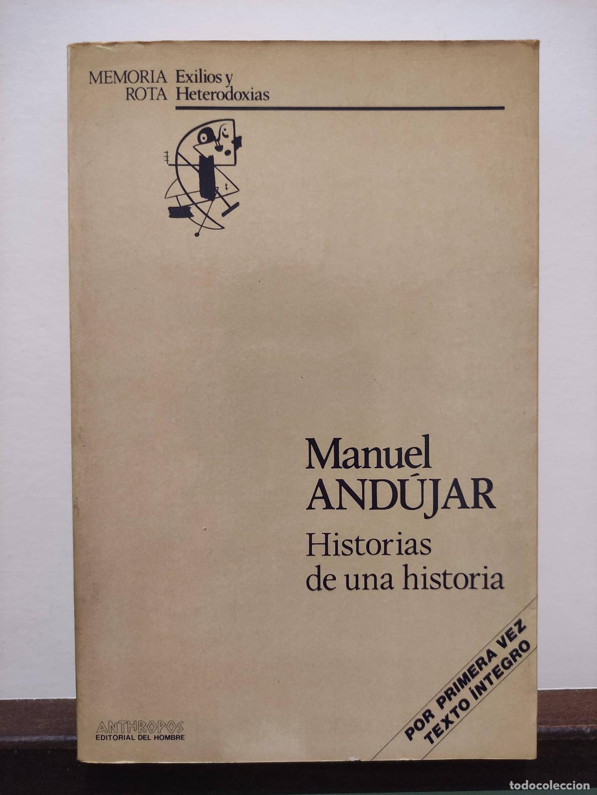 Libros: HISTORIAS DE UNA HISTORIA - MANUEL ANDUJAR - Foto 1