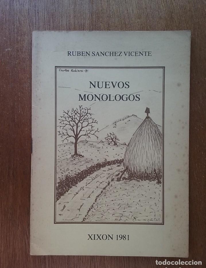 Libros: NUEVOS MONOLOGOS, RUBEN SANCHEZ VICENTE, 1981, ASTURIANO LLINGUA ASTURIANA BABLE, ASTURIAS