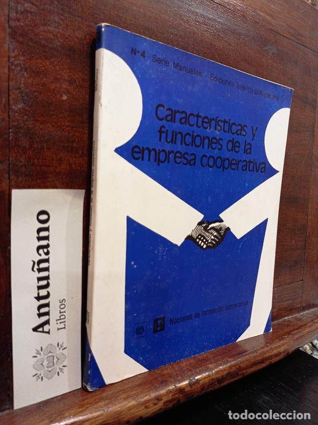 Livres: Caracteristicas y funciones de la empresa cooperativa