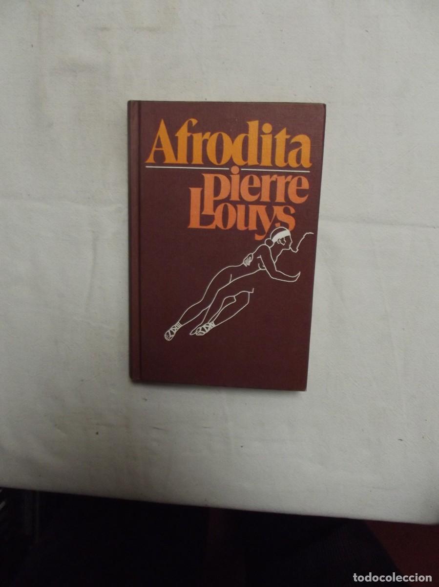Libros: AFRODITA POR PIERRE LOUYS - Foto 1