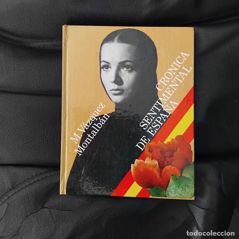 Libros: Cr&oacute;nica sentimental de Espa&ntilde;a - Manuel V&aacute;zquez Montalb&aacute;n - Foto 1