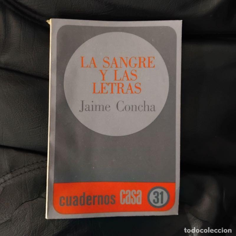 Libros: La sangre y las letras - Jaime Concha - Foto 1