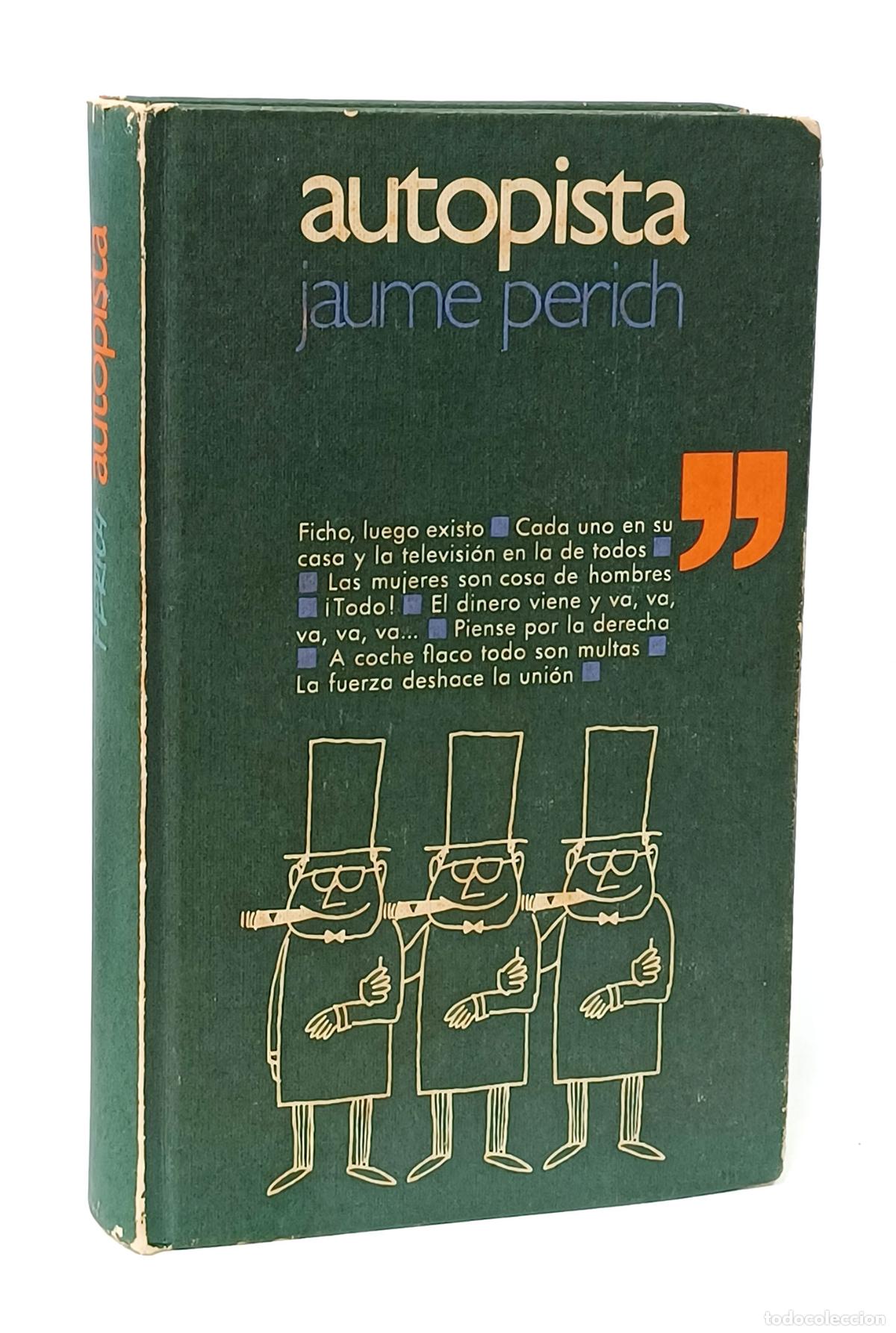 Libros: PERICH (Jaume).- Autopista. C&iacute;rculo de Lectores, 1971 - Foto 1