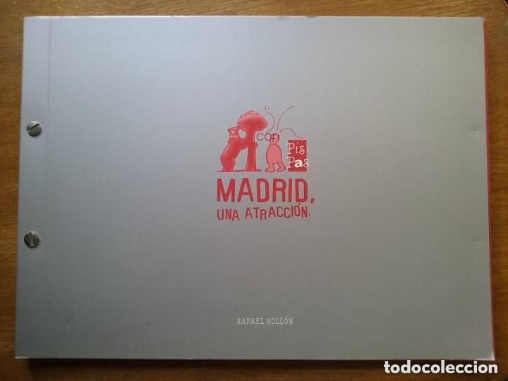 Libros: MADRID UNA ATRACCION CON PIS PAS, RAFAEL ROLLON, 2005