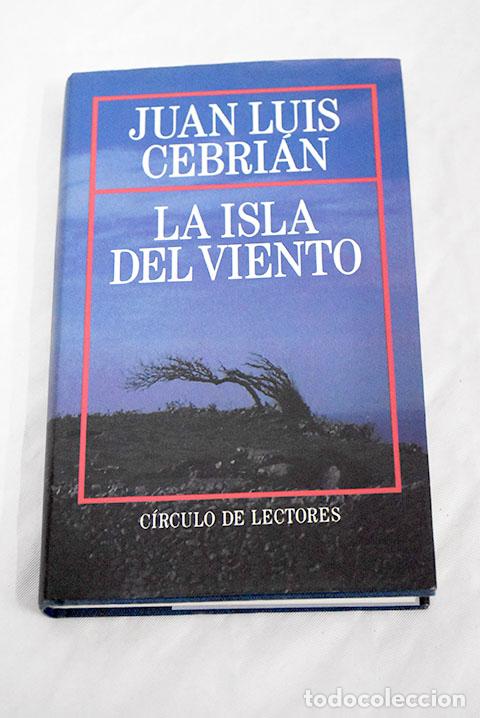 Libros: La isla del viento: Cebri&aacute;n, Juan Luis.- Cebri&aacute;n, Juan Luis - Foto 1