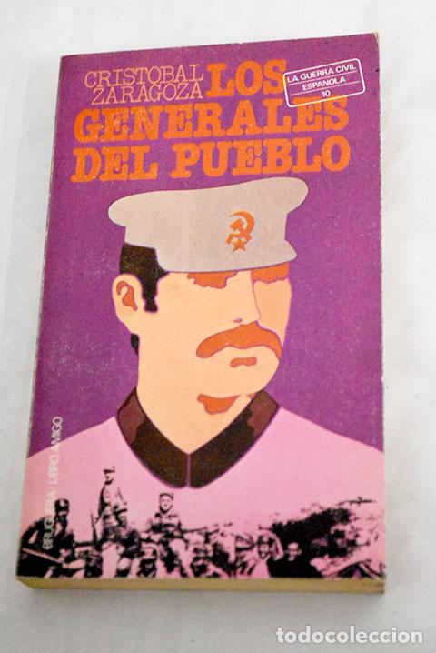 Libros: Los generales del pueblo.- Zaragoza, Crist&oacute;bal - Foto 1