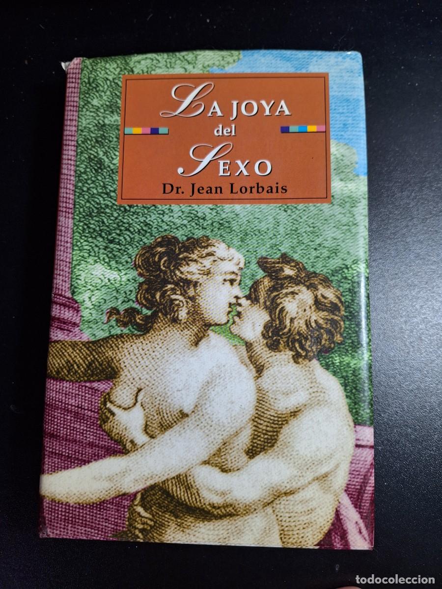 Libros: La joya del sexo - Dr. Jean Lorbais - Foto 1